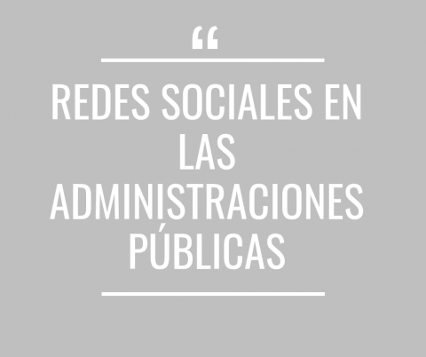 Redes Sociales en Administraciones Públicas - Cerrado